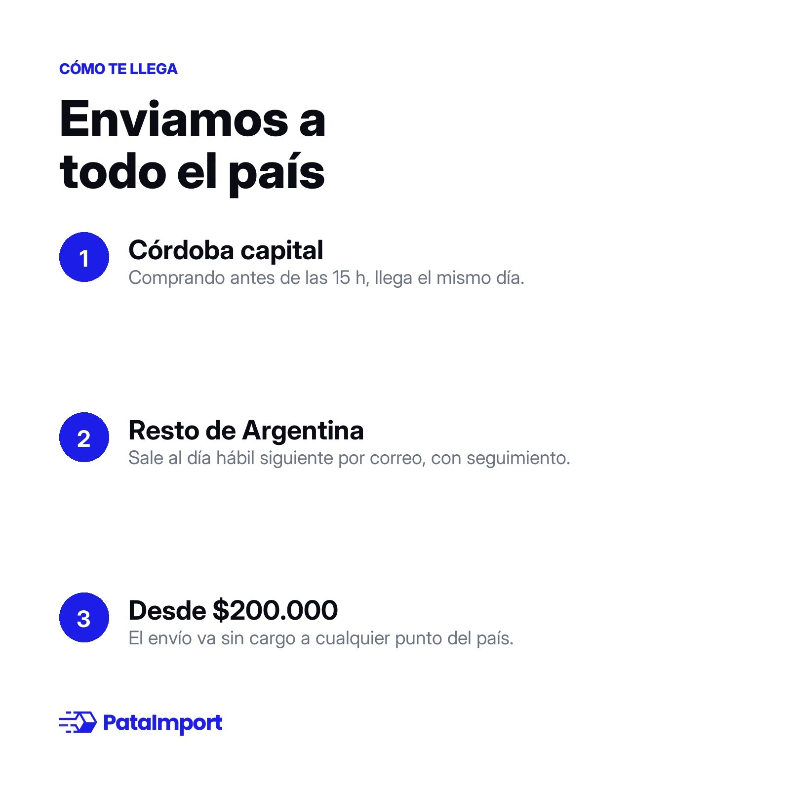 Envío a todo el país: entrega en el día en Córdoba capital y sin cargo desde $200.000 | PATAIMPORT