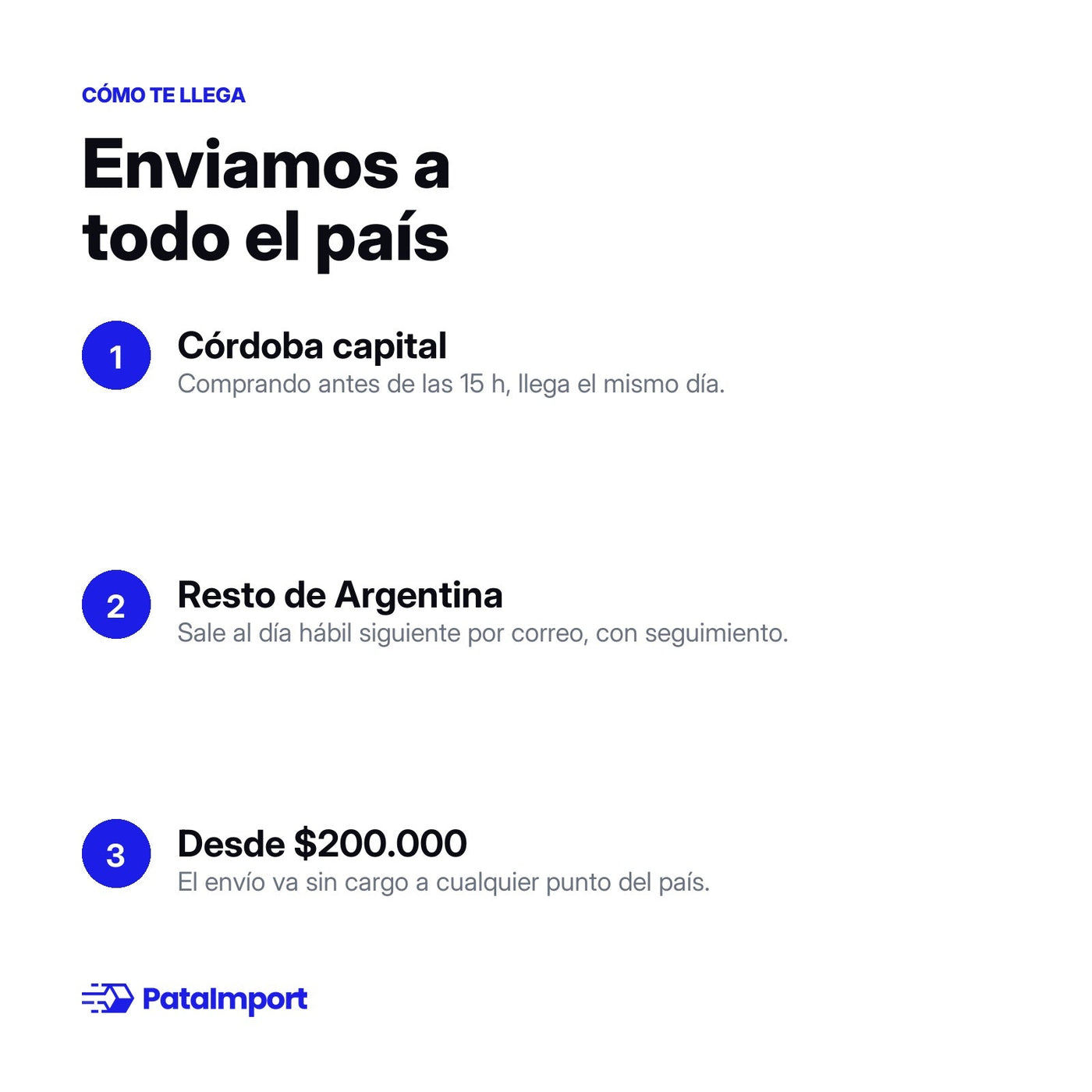 Envío a todo el país: entrega en el día en Córdoba capital y sin cargo desde $200.000 | PATAIMPORT